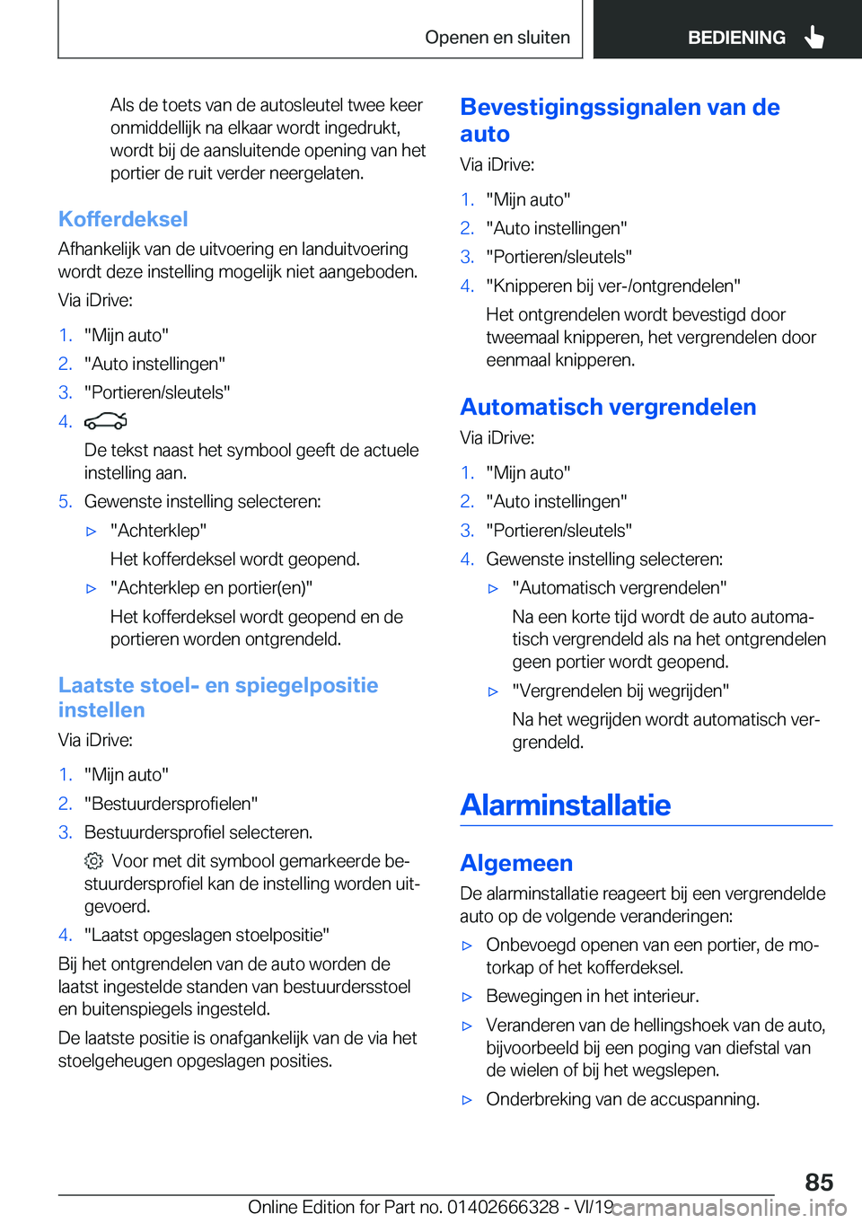 BMW 4 SERIES COUPE 2020  Instructieboekjes (in Dutch) �A�l�s��d�e��t�o�e�t�s��v�a�n��d�e��a�u�t�o�s�l�e�u�t�e�l��t�w�e�e��k�e�e�r
�o�n�m�i�d�d�e�l�l�i�j�k��n�a��e�l�k�a�a�r��w�o�r�d�t��i�n�g�e�d�r�u�k�t�, �w�o�r�d�t��b�i�j��d�e��a�a�n�s�l�u