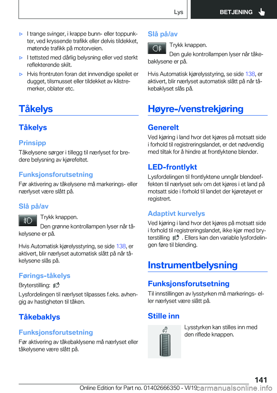 BMW 4 SERIES COUPE 2020  InstruksjonsbØker (in Norwegian) x�I��t�r�a�n�g�e��s�v�i�n�g�e�r�,��i��k�r�a�p�p�e��b�u�n�n�-��e�l�l�e�r��t�o�p�p�u�n�kj�t�e�r�,��v�e�d��k�r�y�s�s�e�n�d�e��t�r�a�f�i�k�k��e�l�l�e�r��d�e�l�v�i�s��t�i�l�d�e�k�k�e�t�,
�m�