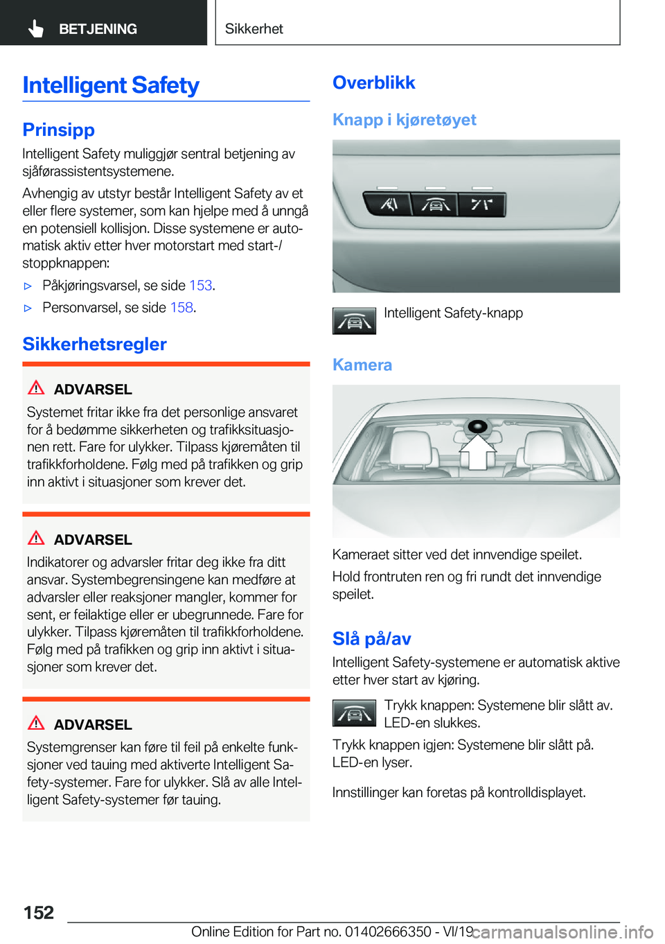 BMW 4 SERIES COUPE 2020  InstruksjonsbØker (in Norwegian) �I�n�t�e�l�l�i�g�e�n�t��S�a�f�e�t�y
�P�r�i�n�s�i�p�p�I�n�t�e�l�l�i�g�e�n�t��S�a�f�e�t�y��m�u�l�i�g�g�j�