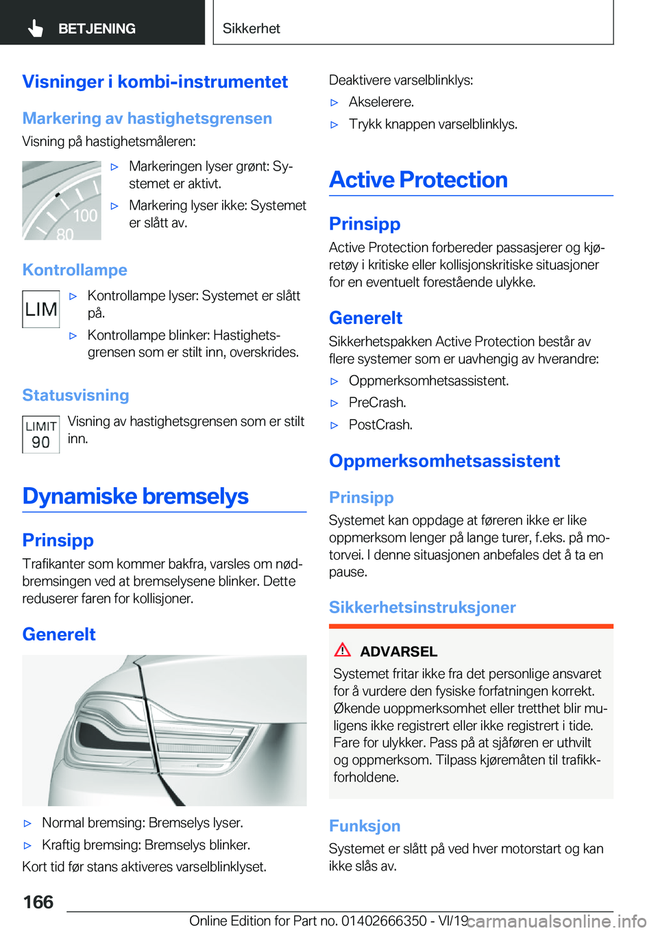 BMW 4 SERIES COUPE 2020  InstruksjonsbØker (in Norwegian) �V�i�s�n�i�n�g�e�r��i��k�o�m�b�i�-�i�n�s�t�r�u�m�e�n�t�e�t�M�a�r�k�e�r�i�n�g��a�v��h�a�s�t�i�g�h�e�t�s�g�r�e�n�s�e�n
�V�i�s�n�i�n�g��p�å��h�a�s�t�i�g�h�e�t�s�m�å�l�e�r�e�n�:x�M�a�r�k�e�r�i�n�