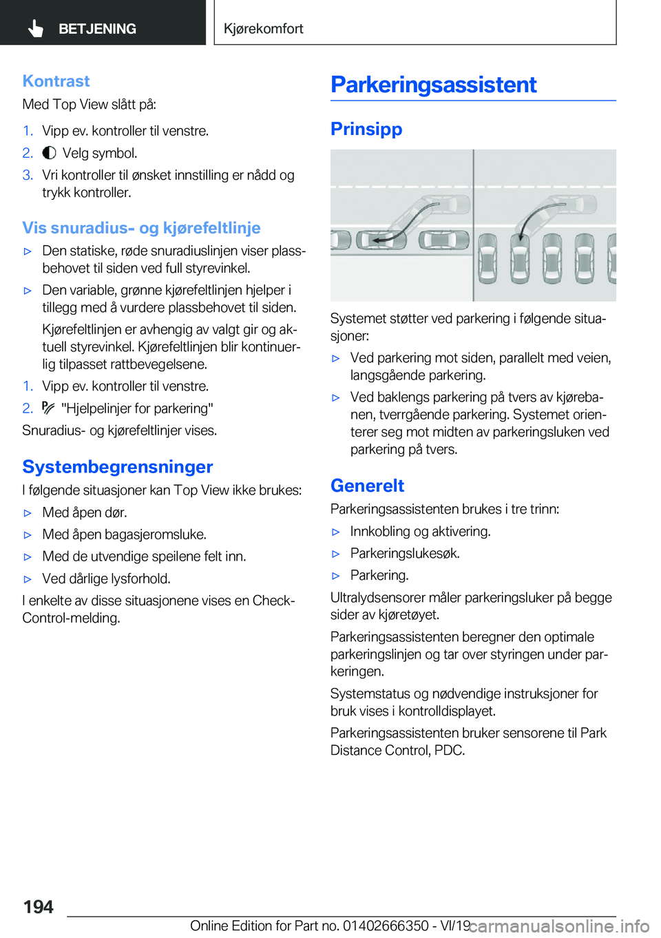 BMW 4 SERIES COUPE 2020  InstruksjonsbØker (in Norwegian) �K�o�n�t�r�a�s�t�M�e�d��T�o�p��V�i�e�w��s�l�å�t�t��p�å�:�1�.�V�i�p�p��e�v�.��k�o�n�t�r�o�l�l�e�r��t�i�l��v�e�n�s�t�r�e�.�2�.���V�e�l�g��s�y�m�b�o�l�.�3�.�V�r�i��k�o�n�t�r�o�l�l�e�r��t�i