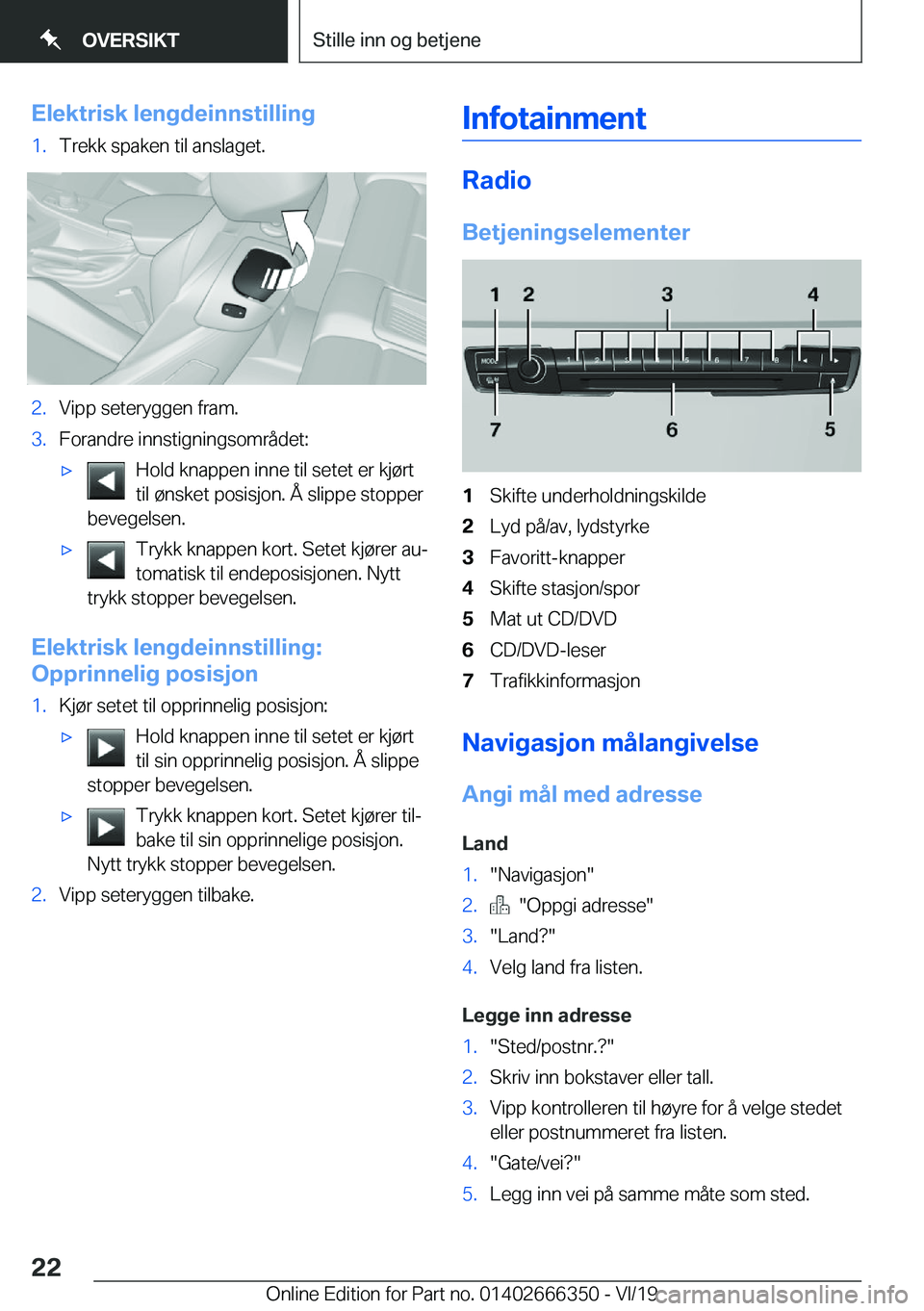 BMW 4 SERIES COUPE 2020  InstruksjonsbØker (in Norwegian) �E�l�e�k�t�r�i�s�k��l�e�n�g�d�e�i�n�n�s�t�i�l�l�i�n�g�1�.�T�r�e�k�k��s�p�a�k�e�n��t�i�l��a�n�s�l�a�g�e�t�.�2�.�V�i�p�p��s�e�t�e�r�y�g�g�e�n��f�r�a�m�.�3�.�F�o�r�a�n�d�r�e��i�n�n�s�t�i�g�n�i�n�g
