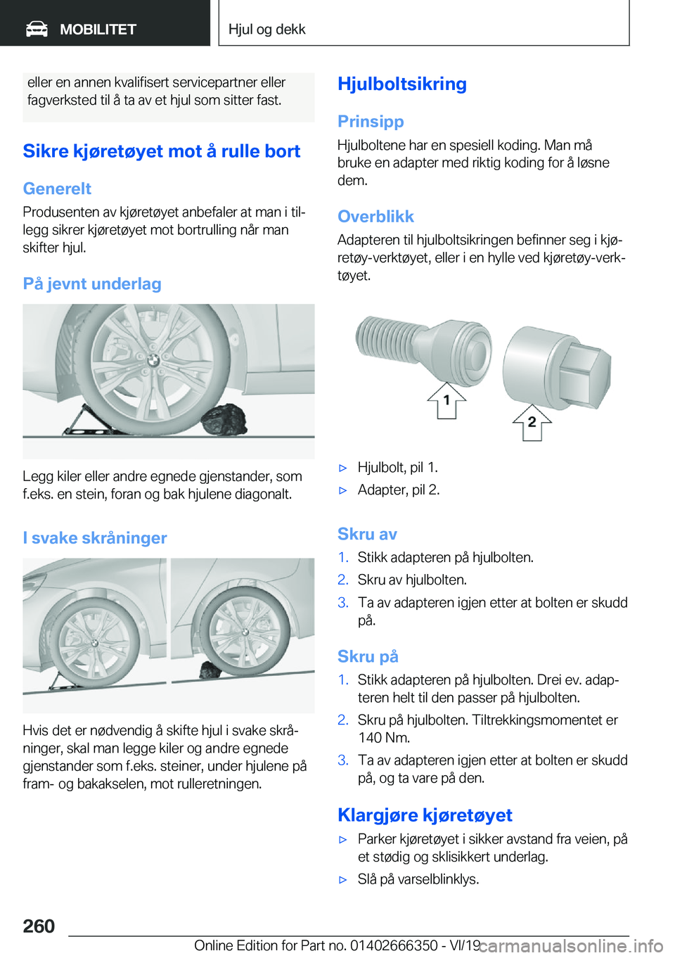 BMW 4 SERIES COUPE 2020  InstruksjonsbØker (in Norwegian) �e�l�l�e�r��e�n��a�n�n�e�n��k�v�a�l�i�f�i�s�e�r�t��s�e�r�v�i�c�e�p�a�r�t�n�e�r��e�l�l�e�r�f�a�g�v�e�r�k�s�t�e�d��t�i�l��å��t�a��a�v��e�t��h�j�u�l��s�o�m��s�i�t�t�e�r��f�a�s�t�.
�S�i�k�r