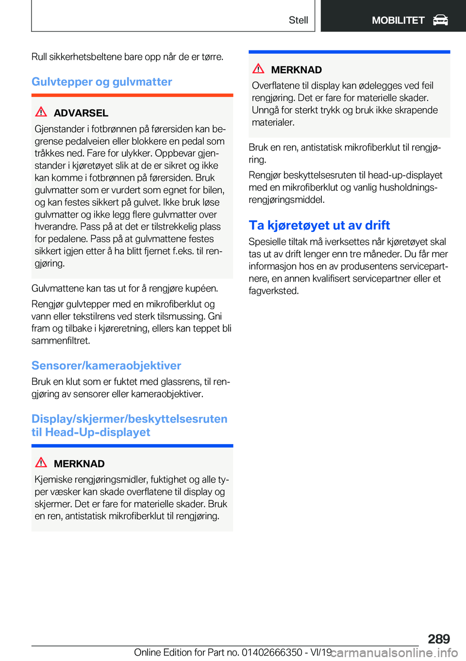 BMW 4 SERIES COUPE 2020  InstruksjonsbØker (in Norwegian) �R�u�l�l��s�i�k�k�e�r�h�e�t�s�b�e�l�t�e�n�e��b�a�r�e��o�p�p��n�å�r��d�e��e�r��t�