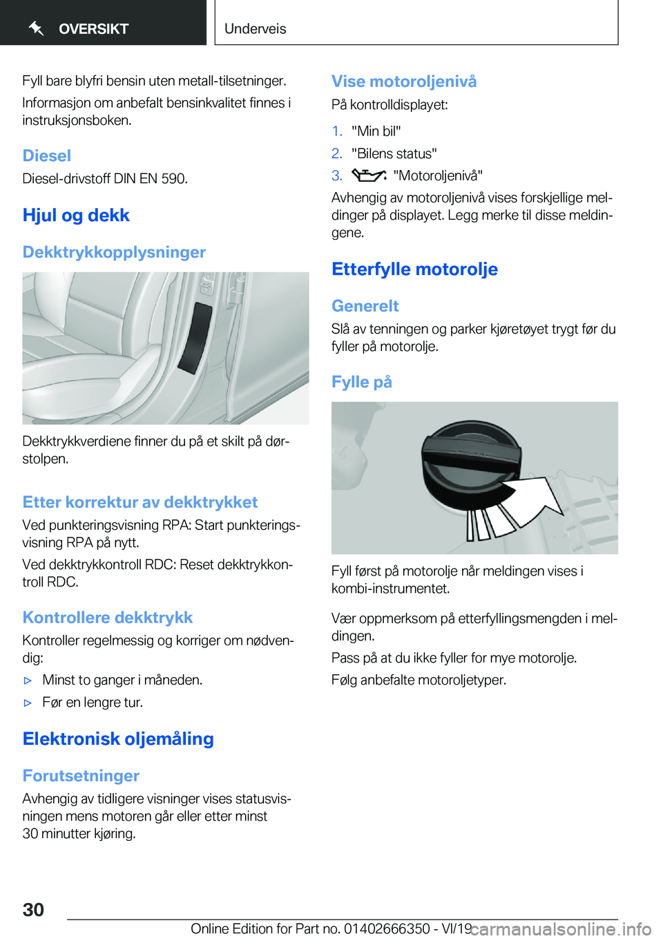 BMW 4 SERIES COUPE 2020  InstruksjonsbØker (in Norwegian) �F�y�l�l��b�a�r�e��b�l�y�f�r�i��b�e�n�s�i�n��u�t�e�n��m�e�t�a�l�l�-�t�i�l�s�e�t�n�i�n�g�e�r�.
�I�n�f�o�r�m�a�s�j�o�n��o�m��a�n�b�e�f�a�l�t��b�e�n�s�i�n�k�v�a�l�i�t�e�t��f�i�n�n�e�s��i
�i�n�s