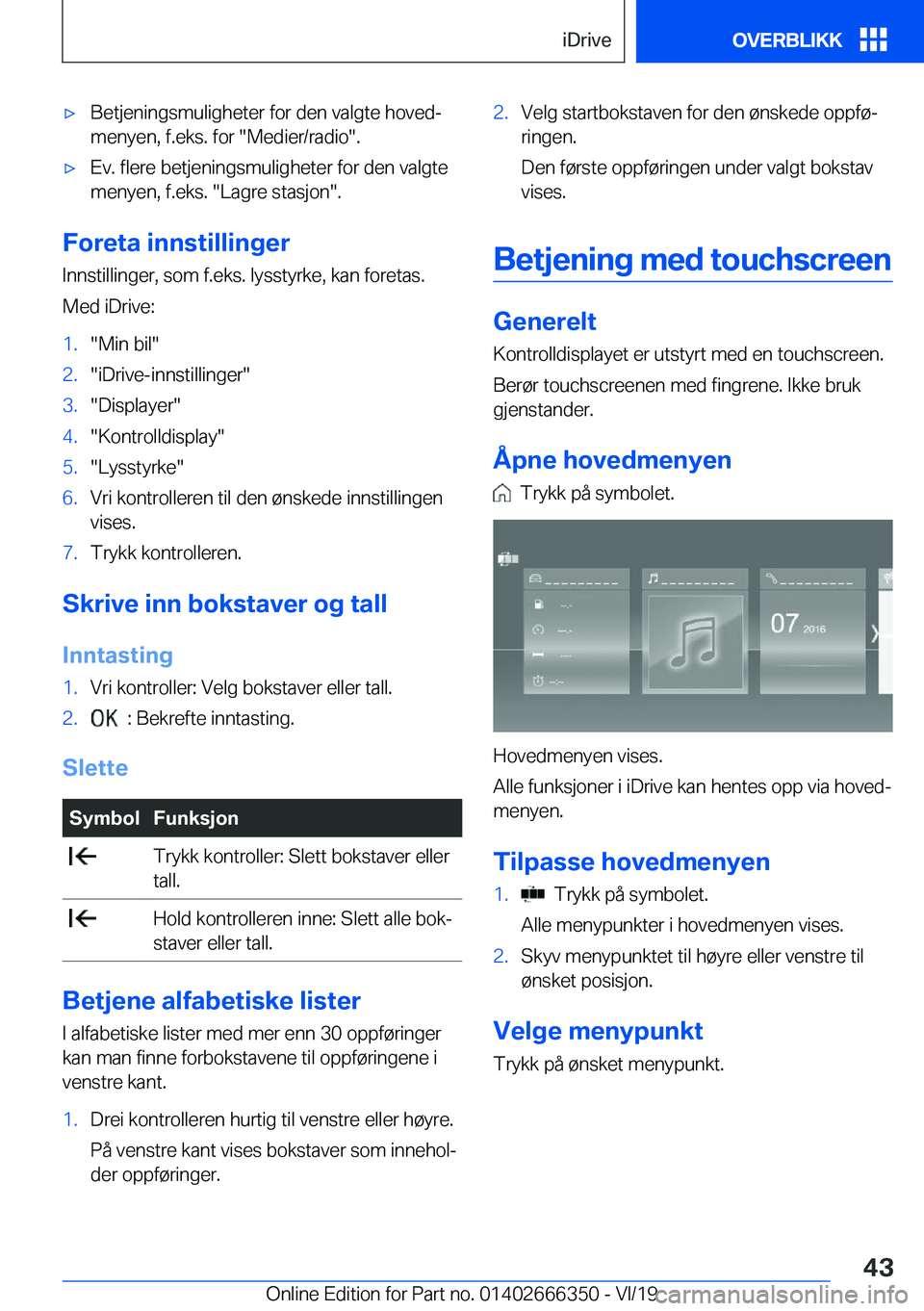 BMW 4 SERIES COUPE 2020  InstruksjonsbØker (in Norwegian) x�B�e�t�j�e�n�i�n�g�s�m�u�l�i�g�h�e�t�e�r��f�o�r��d�e�n��v�a�l�g�t�e��h�o�v�e�dj�m�e�n�y�e�n�,��f�.�e�k�s�.��f�o�r���M�e�d�i�e�r�/�r�a�d�i�o��.x�E�v�.��f�l�e�r�e��b�e�t�j�e�n�i�n�g�s�m�u