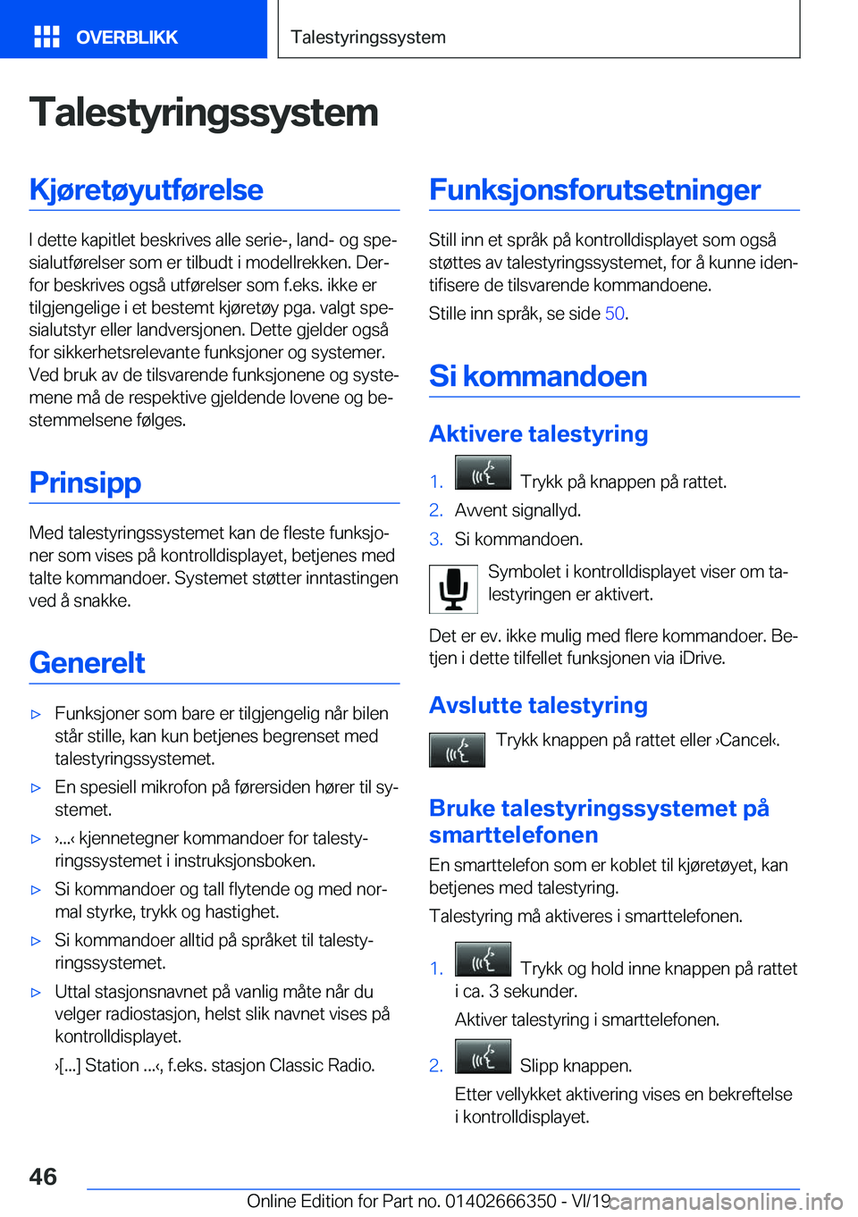 BMW 4 SERIES COUPE 2020  InstruksjonsbØker (in Norwegian) �T�a�l�e�s�t�y�r�i�n�g�s�s�y�s�t�e�m�K�j�