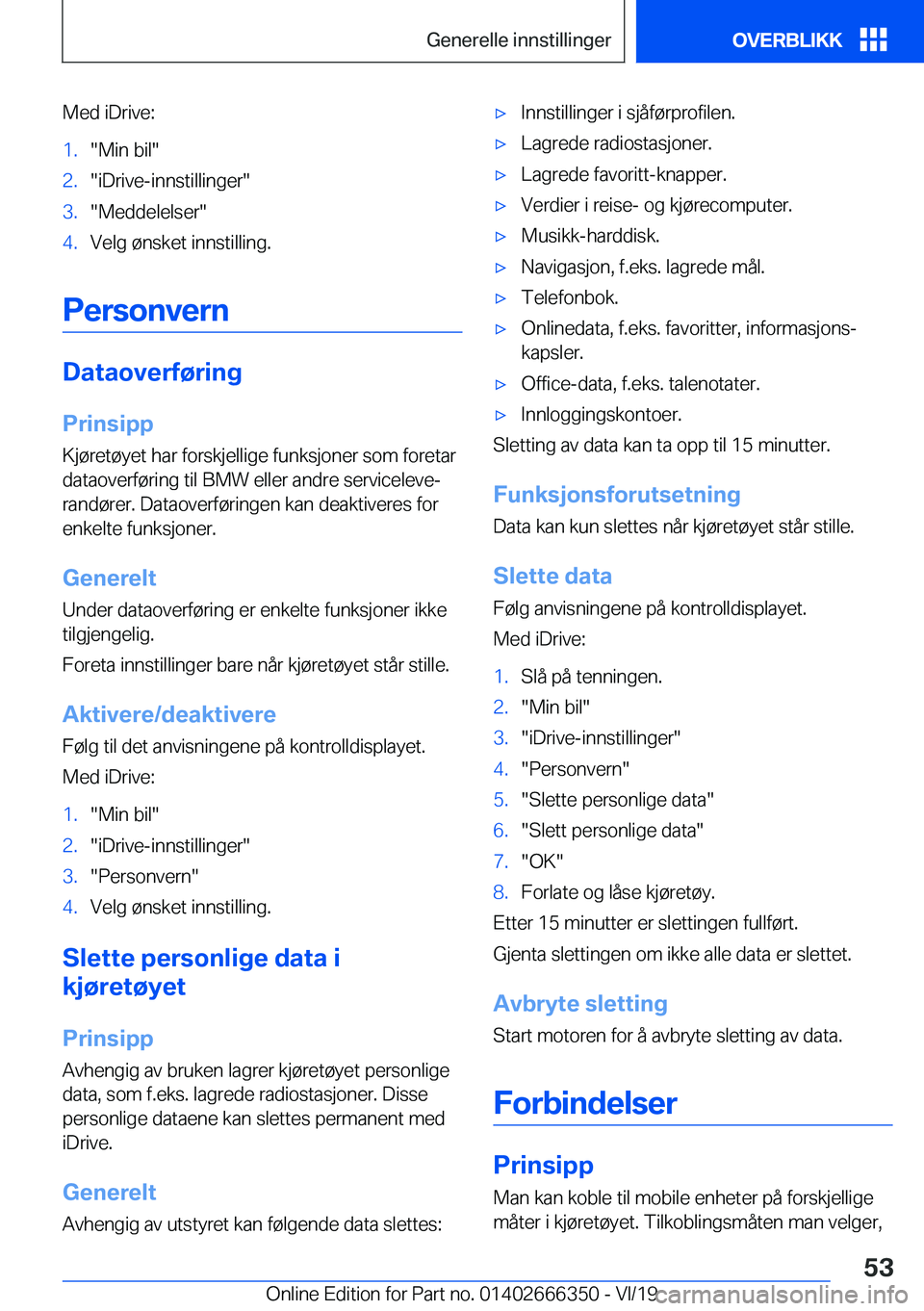 BMW 4 SERIES COUPE 2020  InstruksjonsbØker (in Norwegian) �M�e�d��i�D�r�i�v�e�:�1�.��M�i�n��b�i�l��2�.��i�D�r�i�v�e�-�i�n�n�s�t�i�l�l�i�n�g�e�r��3�.��M�e�d�d�e�l�e�l�s�e�r��4�.�V�e�l�g��