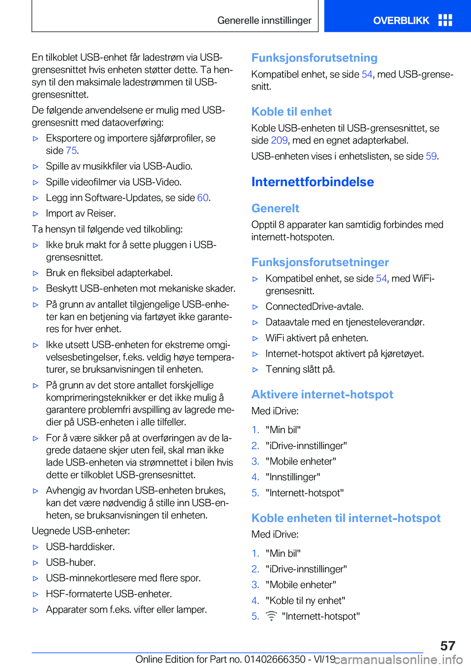 BMW 4 SERIES COUPE 2020  InstruksjonsbØker (in Norwegian) �E�n��t�i�l�k�o�b�l�e�t��U�S�B�-�e�n�h�e�t��f�å�r��l�a�d�e�s�t�r�