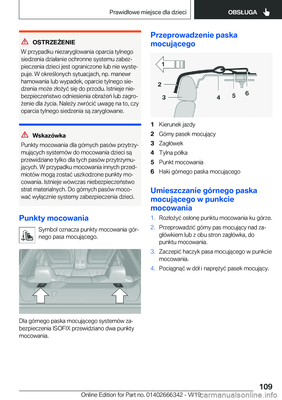 BMW 4 SERIES COUPE 2020  Instrukcja obsługi (in Polish) �O�S�T�R�Z�E8�E�N�I�E
�W��p�r�z�y�p�a�d�k�u��n�i�e�z�a�r�y�g�l�o�w�a�n�i�a��o�p�a�r�c�i�a��t�y�l�n�e�g�o �s�i�e�d�z�e�n�i�a��d�z�i�a�ł�a�n�i�e��o�c�h�r�o�n�n�e��s�y�s�t�e�m�u��z�a�b�e�zj
�p