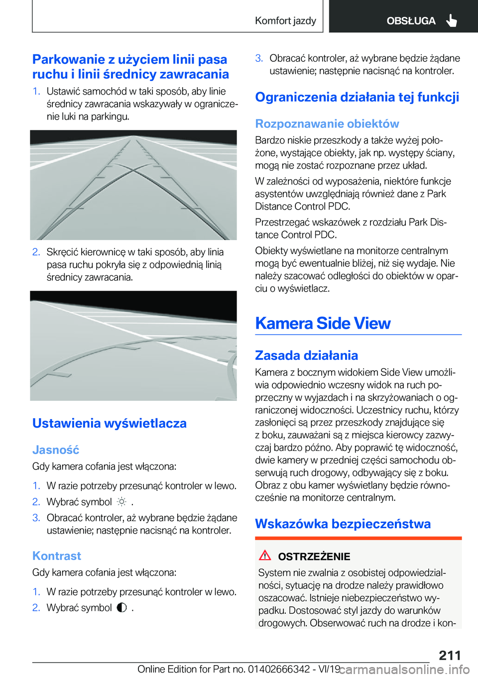 BMW 4 SERIES COUPE 2020  Instrukcja obsługi (in Polish) �P�a�r�k�o�w�a�n�i�e��z��u9�y�c�i�e�m��l�i�n�i�i��p�a�s�a
�r�u�c�h�u��i��l�i�n�i�i��r�e�d�n�i�c�y��z�a�w�r�a�c�a�n�i�a�1�.�U�s�t�a�w�i�