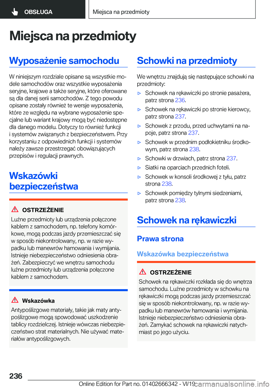 BMW 4 SERIES COUPE 2020  Instrukcja obsługi (in Polish) �M�i�e�j�s�c�a��n�a��p�r�z�e�d�m�i�o�t�y�W�y�p�o�s�a9�e�n�i�e��s�a�m�o�c�h�o�d�u
�W��n�i�n�i�e�j�s�z�y�m��r�o�z�d�z�i�a�l�e��o�p�i�s�a�n�e��s�