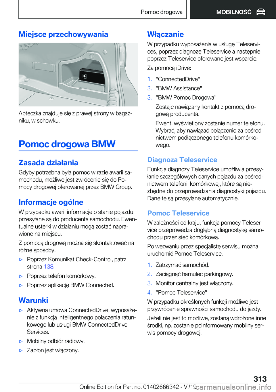 BMW 4 SERIES COUPE 2020  Instrukcja obsługi (in Polish) �M�i�e�j�s�c�e��p�r�z�e�c�h�o�w�y�w�a�n�i�a
�A�p�t�e�c�z�k�a��z�n�a�j�d�u�j�e��s�i�
