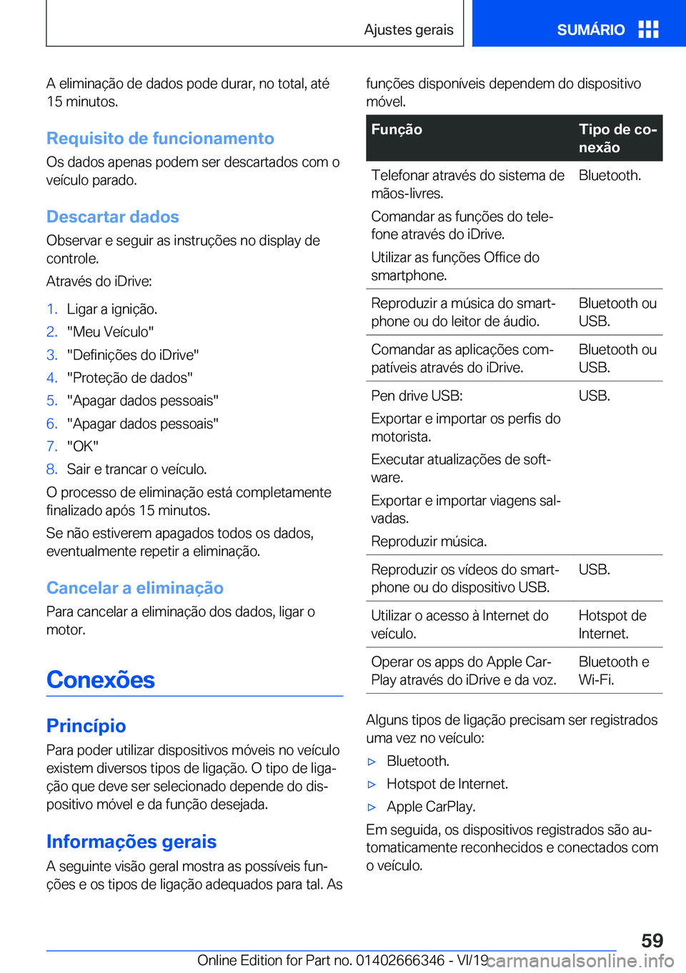 BMW 4 SERIES COUPE 2020  Manual do condutor (in Portuguese) �A��e�l�i�m�i�n�a�