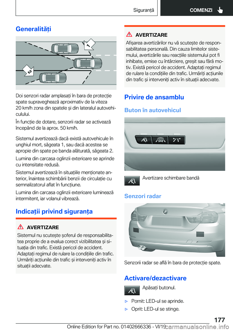 BMW 4 SERIES COUPE 2020  Ghiduri De Utilizare (in Romanian) �G�e�n�e�r�a�l�i�t�