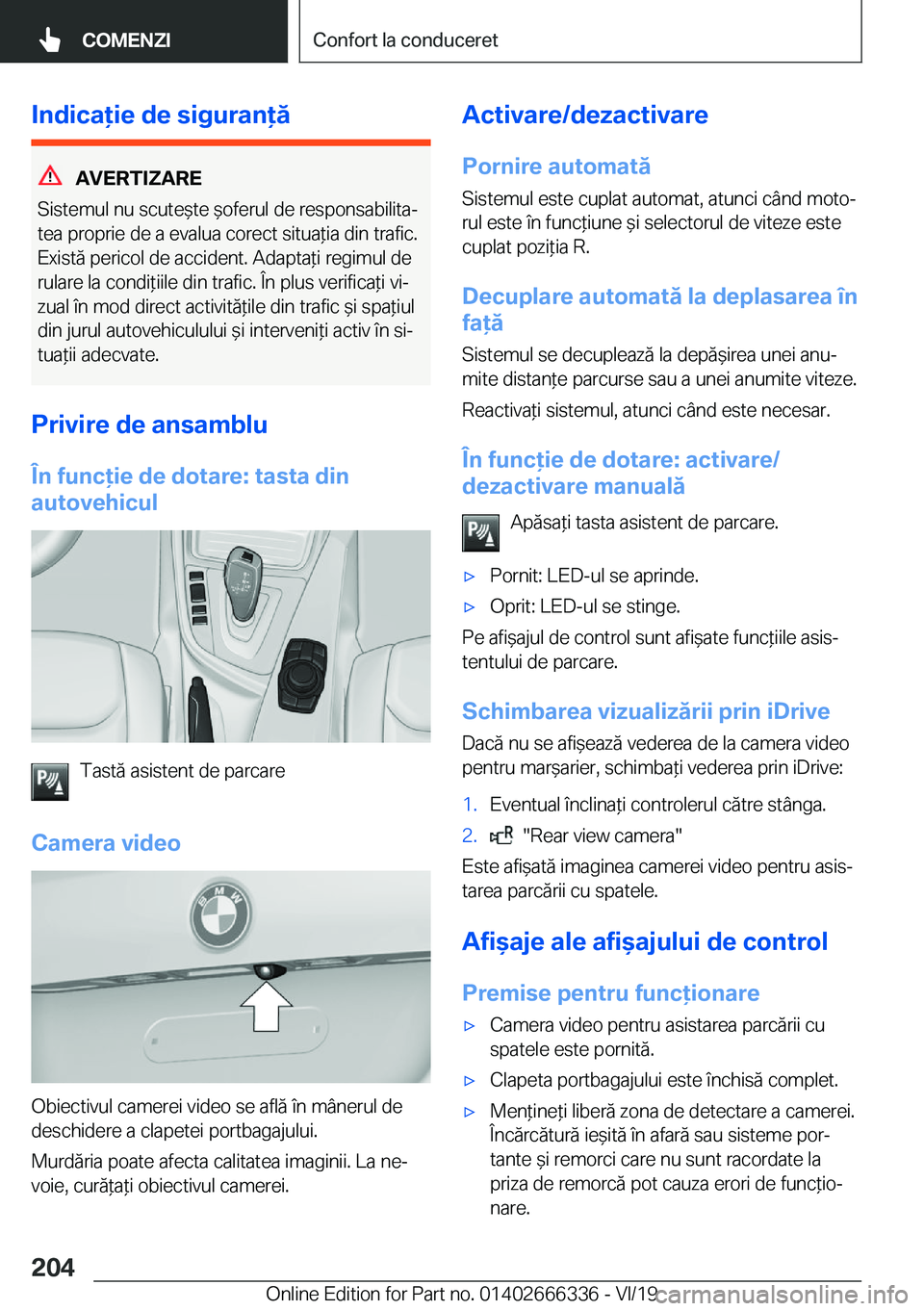 BMW 4 SERIES COUPE 2020  Ghiduri De Utilizare (in Romanian) �I�n�d�i�c�a�i�e��d�e��s�i�g�u�r�a�n�