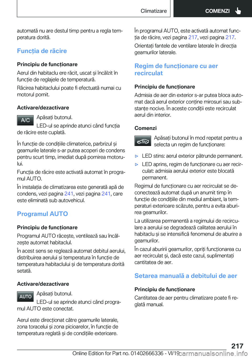 BMW 4 SERIES COUPE 2020  Ghiduri De Utilizare (in Romanian) �a�u�t�o�m�a�t�