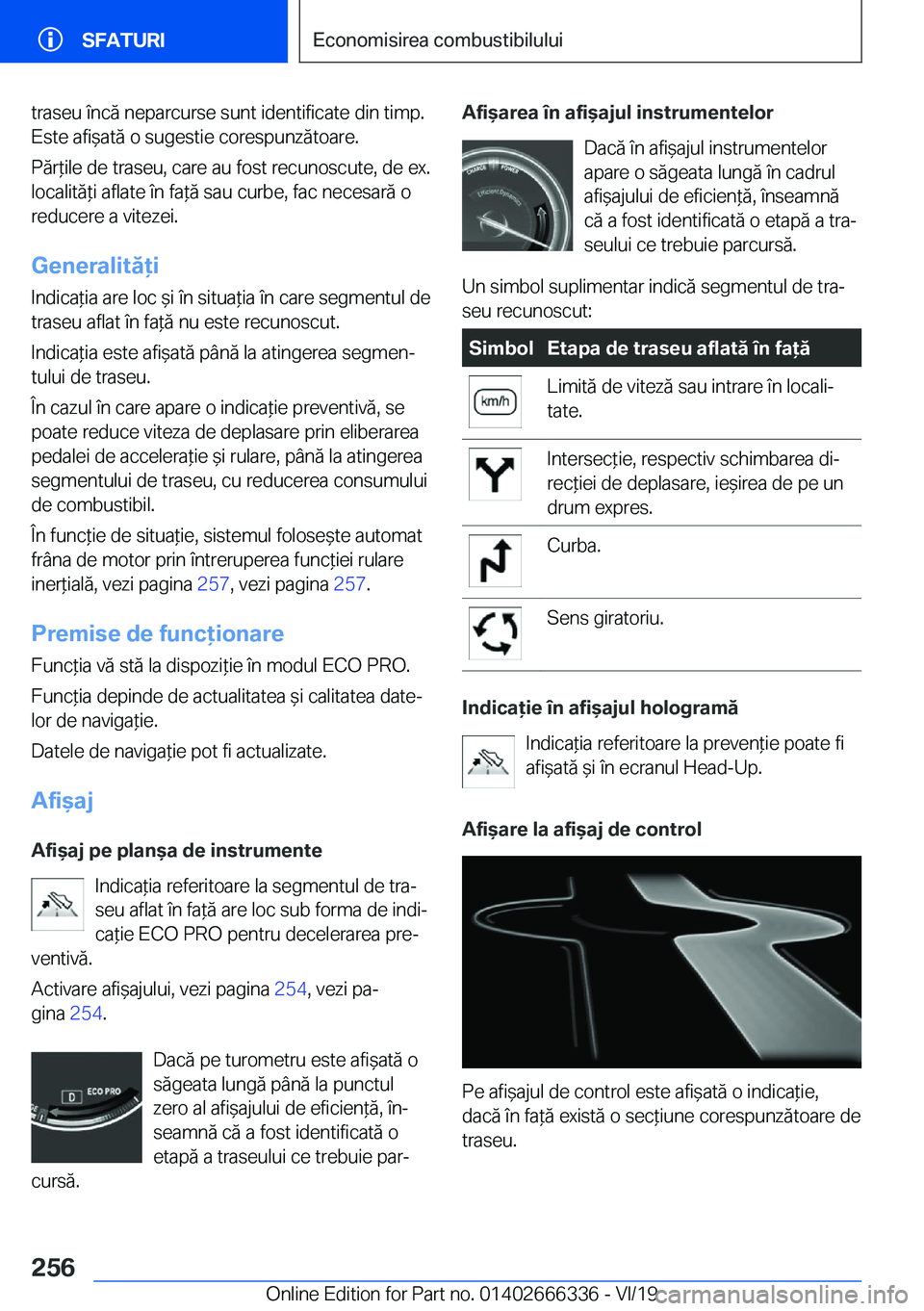 BMW 4 SERIES COUPE 2020  Ghiduri De Utilizare (in Romanian) �t�r�a�s�e�u��