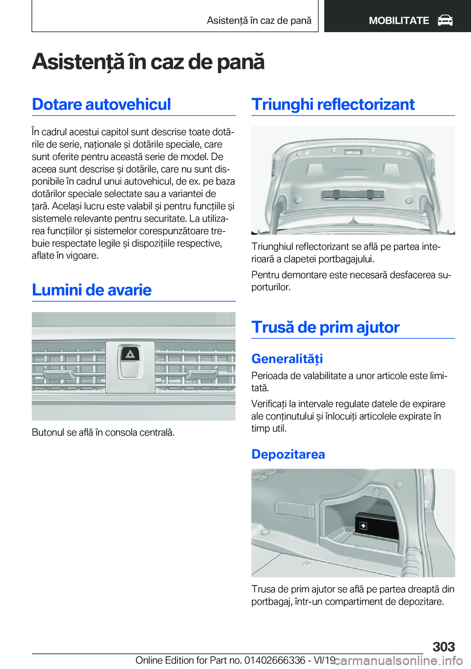 BMW 4 SERIES COUPE 2020  Ghiduri De Utilizare (in Romanian) �A�s�i�s�t�e�n�