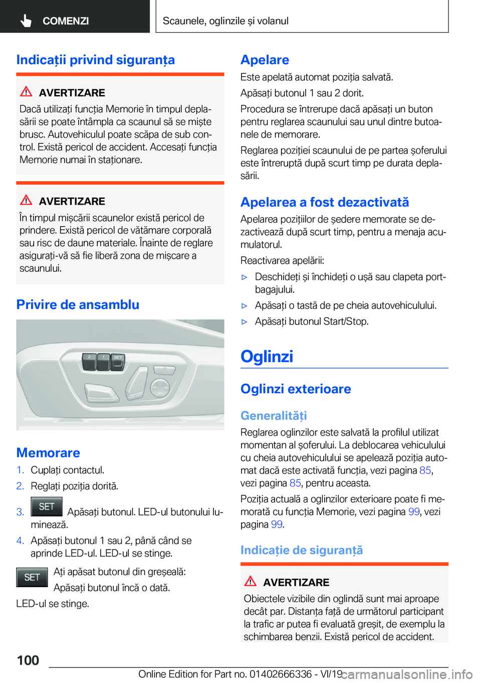 BMW 4 SERIES COUPE 2020  Ghiduri De Utilizare (in Romanian) �I�n�d�i�c�a�i�i��p�r�i�v�i�n�d��s�i�g�u�r�a�n�a
�A�V�E�R�T�I�;�A�R�E
�D�a�c�