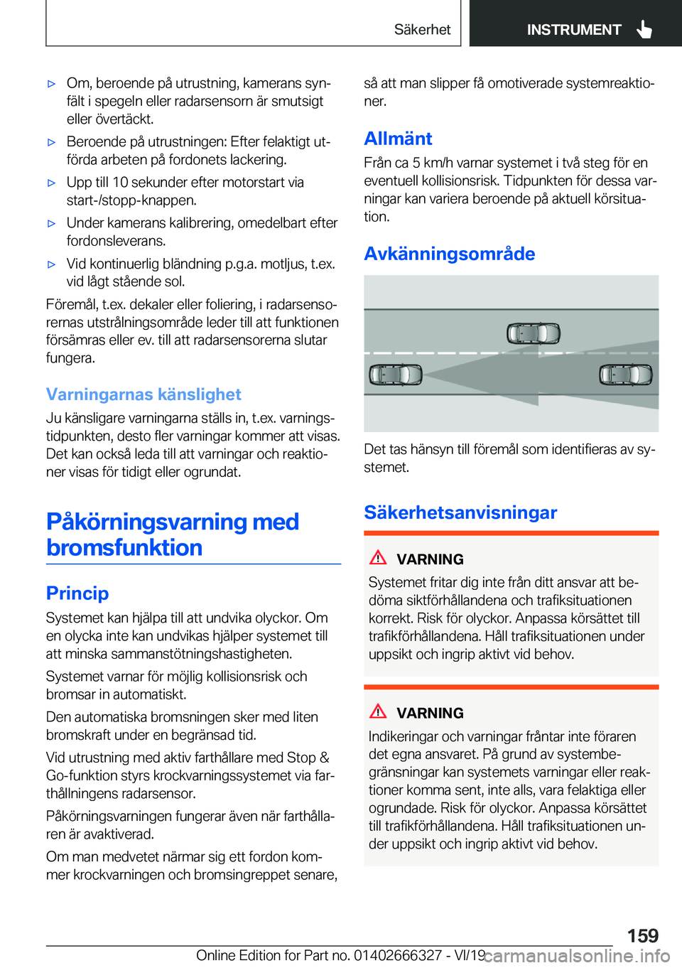 BMW 4 SERIES COUPE 2020  InstruktionsbÖcker (in Swedish) x�O�m�,��b�e�r�o�e�n�d�e��p�å��u�t�r�u�s�t�n�i�n�g�,��k�a�m�e�r�a�n�s��s�y�nj�f�ä�l�t��i��s�p�e�g�e�l�n��e�l�l�e�r��r�a�d�a�r�s�e�n�s�o�r�n��ä�r��s�m�u�t�s�i�g�t
�e�l�l�e�r��