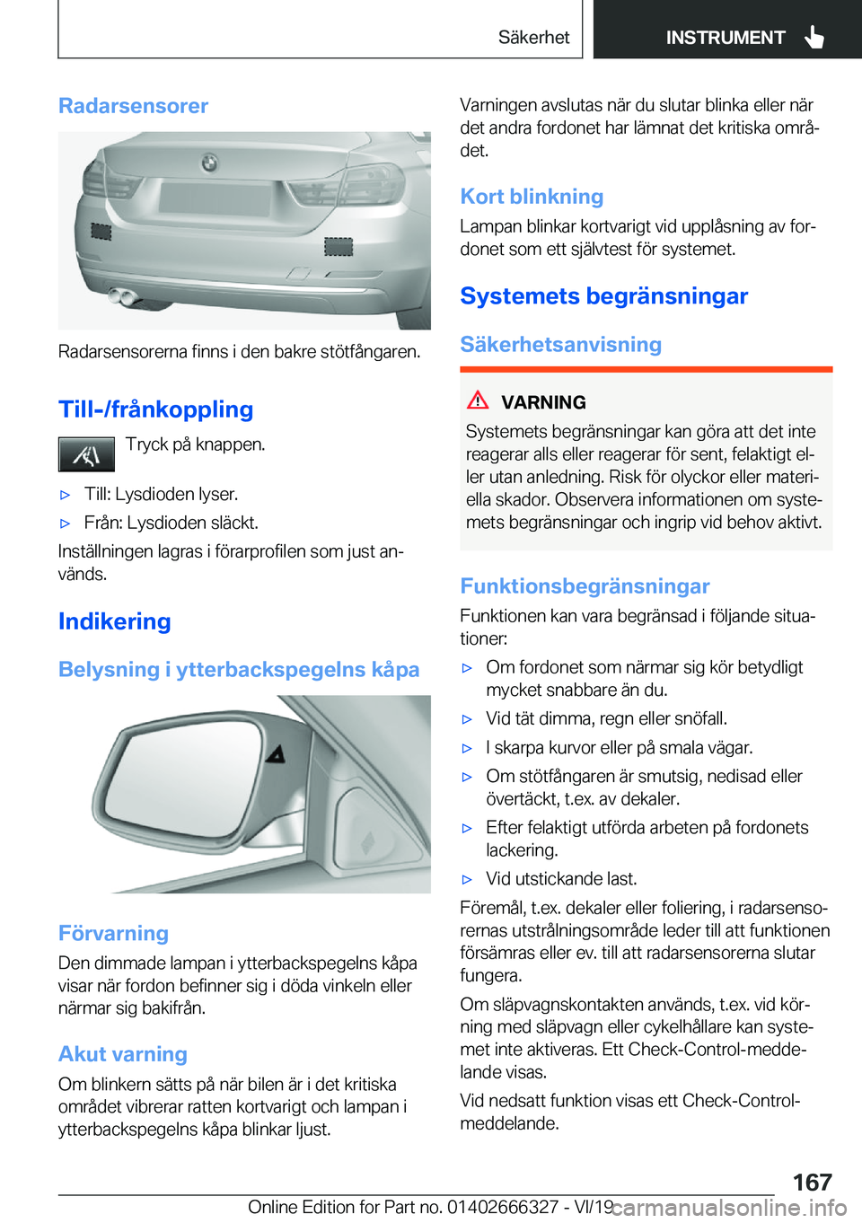 BMW 4 SERIES COUPE 2020  InstruktionsbÖcker (in Swedish) �R�a�d�a�r�s�e�n�s�o�r�e�r
�R�a�d�a�r�s�e�n�s�o�r�e�r�n�a��f�i�n�n�s��i��d�e�n��b�a�k�r�e��s�t�