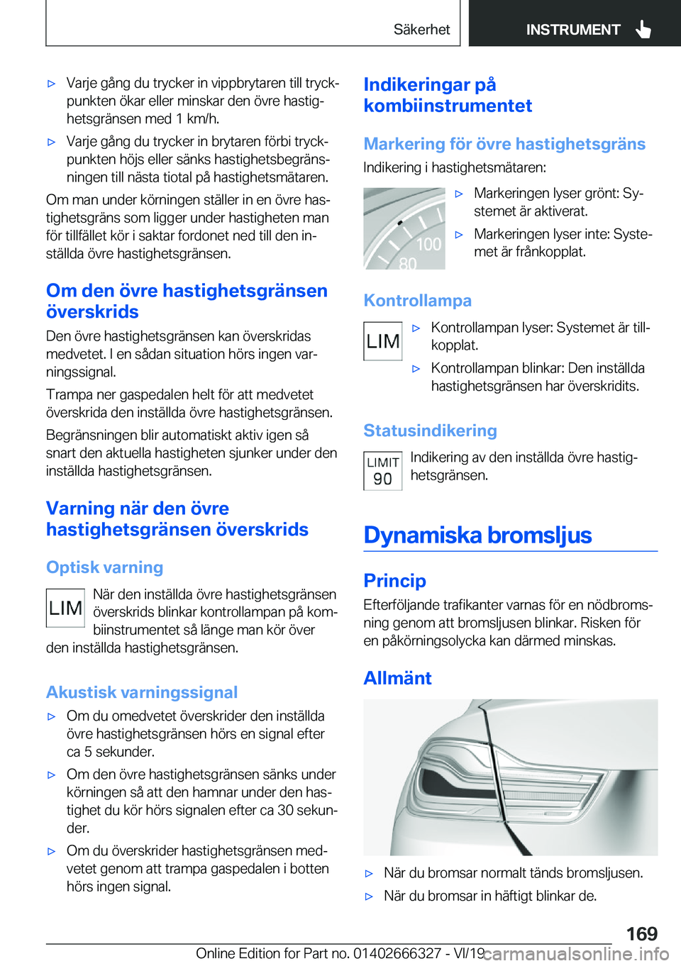 BMW 4 SERIES COUPE 2020  InstruktionsbÖcker (in Swedish) x�V�a�r�j�e��g�å�n�g��d�u��t�r�y�c�k�e�r��i�n��v�i�p�p�b�r�y�t�a�r�e�n��t�i�l�l��t�r�y�c�kj
�p�u�n�k�t�e�n��