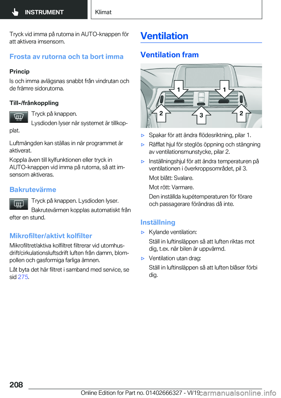 BMW 4 SERIES COUPE 2020  InstruktionsbÖcker (in Swedish) �T�r�y�c�k��v�i�d��i�m�m�a��p�å��r�u�t�o�r�n�a��i�n��A�U�T�O�-�k�n�a�p�p�e�n��f�
