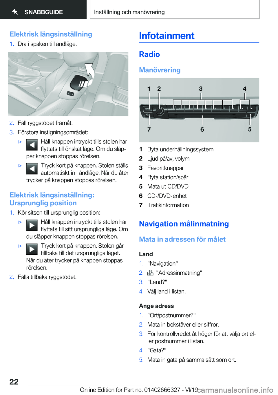 BMW 4 SERIES COUPE 2020  InstruktionsbÖcker (in Swedish) �E�l�e�k�t�r�i�s�k��l�ä�n�g�s�i�n�s�t�ä�l�l�n�i�n�g�1�.�D�r�a��i��s�p�a�k�e�n��t�i�l�l��ä�n�d�l�ä�g�e�.�2�.�F�ä�l�l��r�y�g�g�s�t�