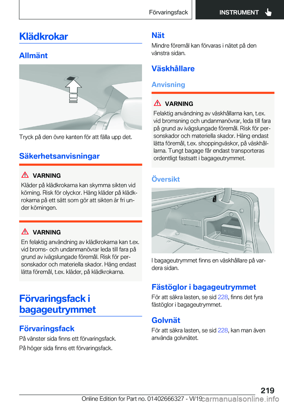 BMW 4 SERIES COUPE 2020  InstruktionsbÖcker (in Swedish) �K�l�ä�d�k�r�o�k�a�r
�A�l�l�m�ä�n�t
�T�r�y�c�k��p�å��d�e�n��
