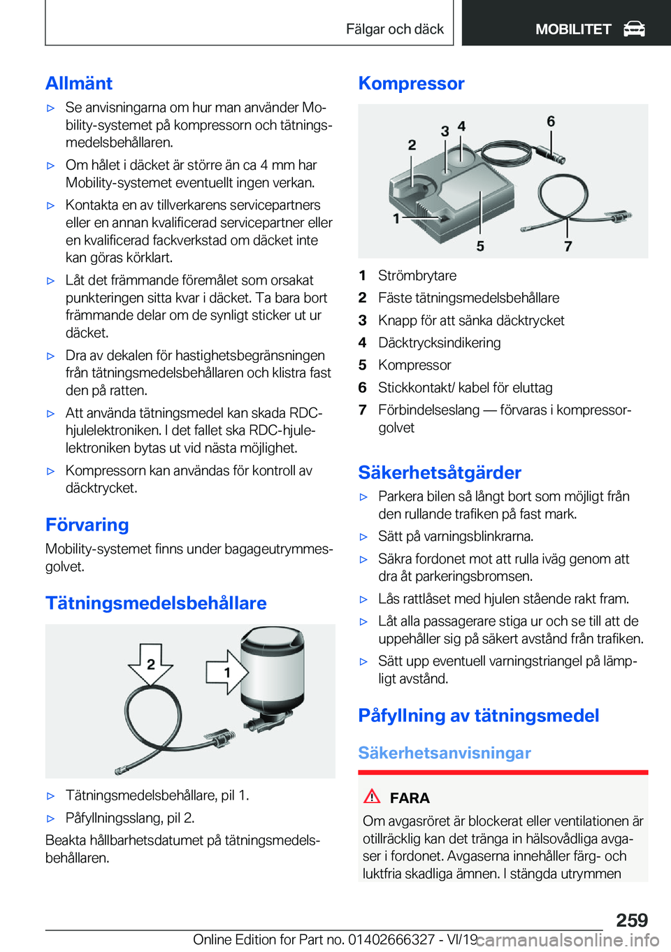 BMW 4 SERIES COUPE 2020  InstruktionsbÖcker (in Swedish) �A�l�l�m�ä�n�tx�S�e��a�n�v�i�s�n�i�n�g�a�r�n�a��o�m��h�u�r��m�a�n��a�n�v�ä�n�d�e�r��M�oj
�b�i�l�i�t�y�-�s�y�s�t�e�m�e�t��p�å��k�o�m�p�r�e�s�s�o�r�n��o�c�h��t�ä�t�n�i�n�g�sj
�m�e�d�e�l