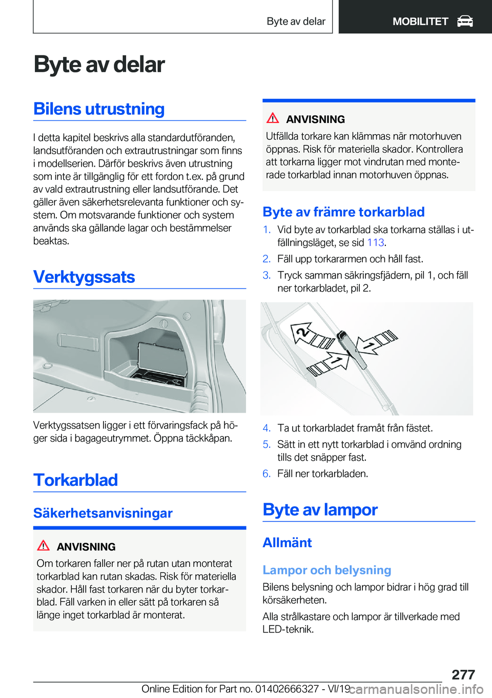 BMW 4 SERIES COUPE 2020  InstruktionsbÖcker (in Swedish) �B�y�t�e��a�v��d�e�l�a�r�B�i�l�e�n�s��u�t�r�u�s�t�n�i�n�g
�I��d�e�t�t�a��k�a�p�i�t�e�l��b�e�s�k�r�i�v�s��a�l�l�a��s�t�a�n�d�a�r�d�u�t�f�