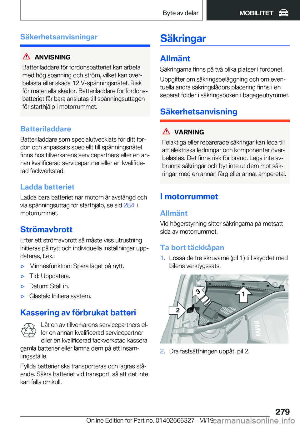 BMW 4 SERIES COUPE 2020  InstruktionsbÖcker (in Swedish) �S�ä�k�e�r�h�e�t�s�a�n�v�i�s�n�i�n�g�a�r
�A�N�V�I�S�N�I�N�G
�B�a�t�t�e�r�i�l�a�d�d�a�r�e��f�