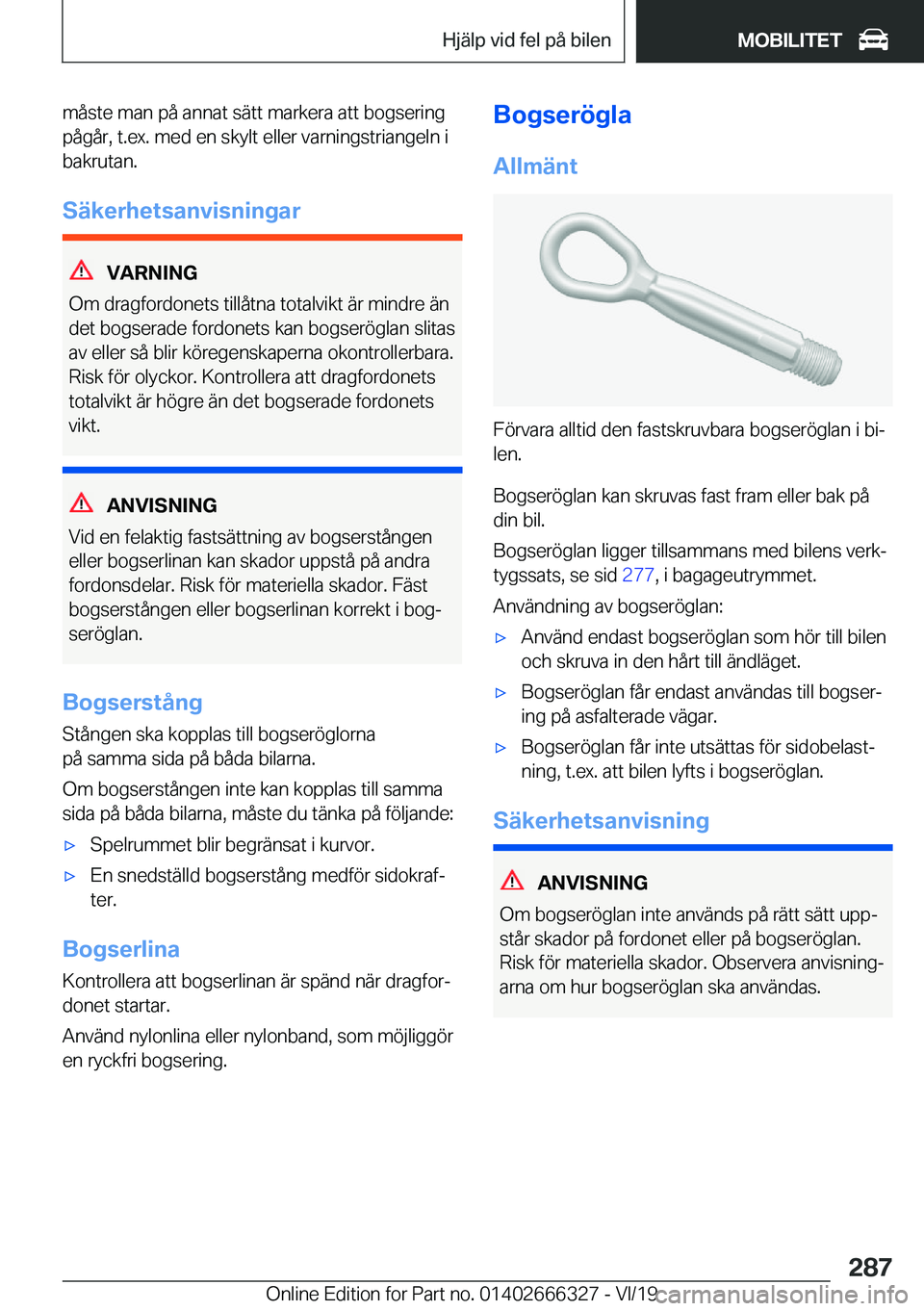 BMW 4 SERIES COUPE 2020  InstruktionsbÖcker (in Swedish) �m�å�s�t�e��m�a�n��p�å��a�n�n�a�t��s�ä�t�t��m�a�r�k�e�r�a��a�t�t��b�o�g�s�e�r�i�n�g
�p�å�g�å�r�,��t�.�e�x�.��m�e�d��e�n��s�k�y�l�t��e�l�l�e�r��v�a�r�n�i�n�g�s�t�r�i�a�n�g�e�l�n��i �