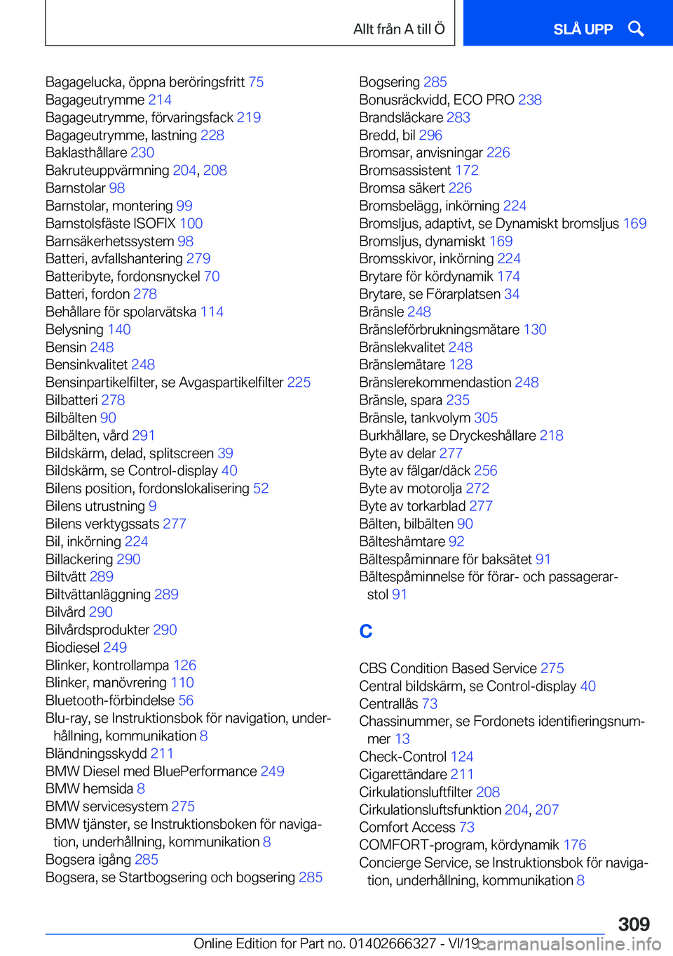 BMW 4 SERIES COUPE 2020  InstruktionsbÖcker (in Swedish) �B�a�g�a�g�e�l�u�c�k�a�,��