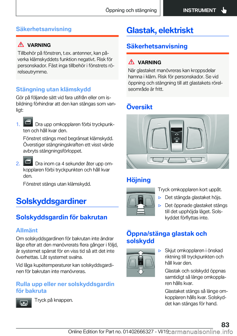 BMW 4 SERIES COUPE 2020  InstruktionsbÖcker (in Swedish) �S�ä�k�e�r�h�e�t�s�a�n�v�i�s�n�i�n�g
�V�A�R�N�I�N�G
�T�i�l�l�b�e�h�