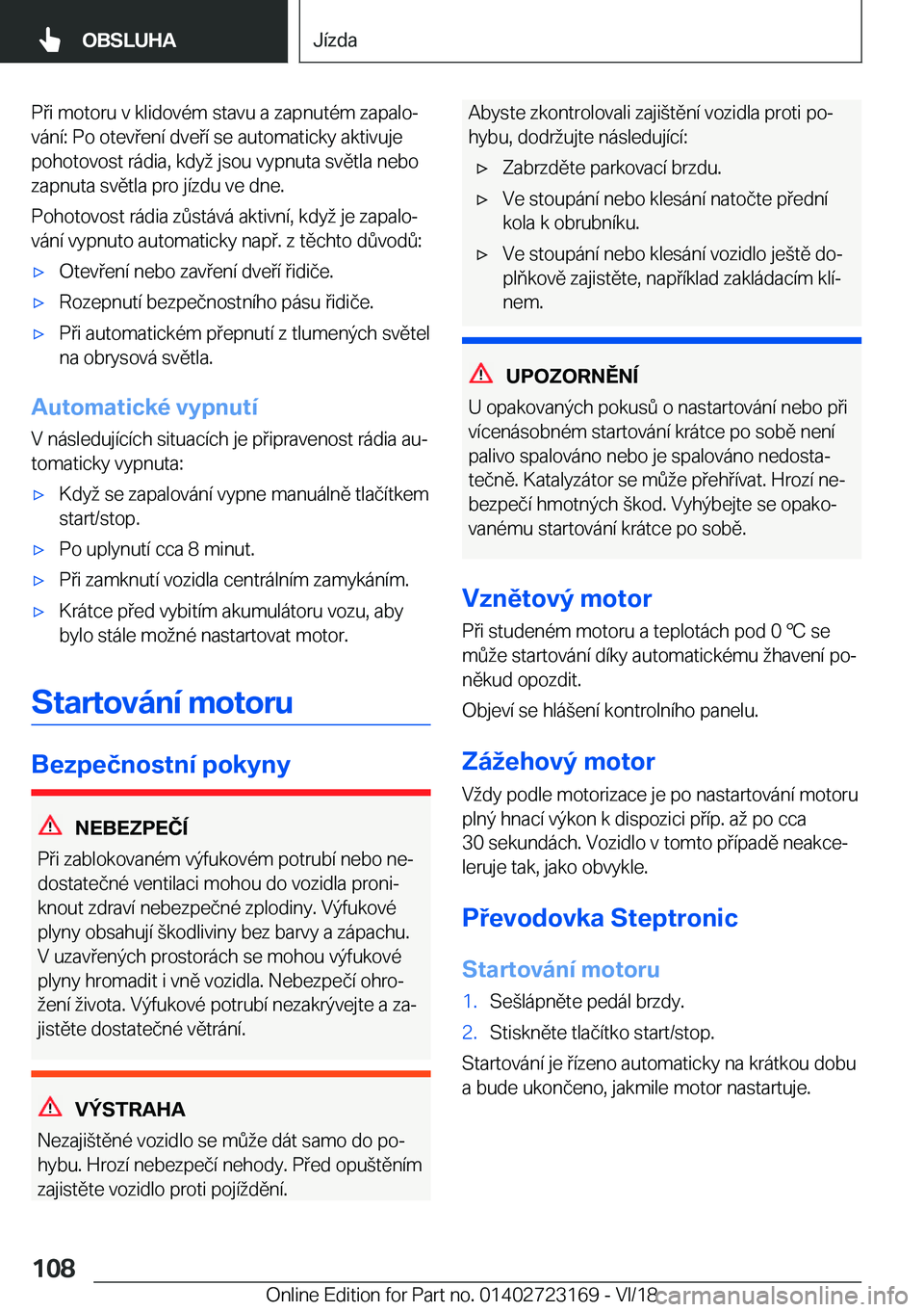 BMW 4 SERIES COUPE 2019  Návod na použití (in Czech) �P�i��m�o�t�o�r�u��v��k�l�i�d�o�v�