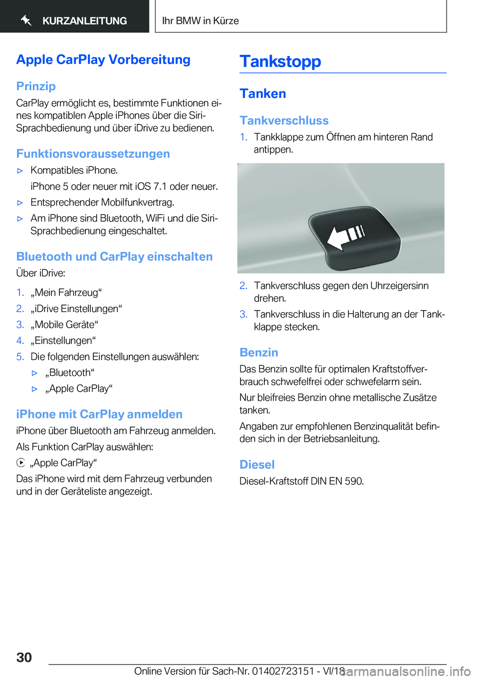 BMW 4 SERIES COUPE 2019  Betriebsanleitungen (in German) �A�p�p�l�e��C�a�r�P�l�a�y��V�o�r�b�e�r�e�i�t�u�n�g�P�r�i�n�z�i�p
�C�a�r�P�l�a�y��e�r�m�