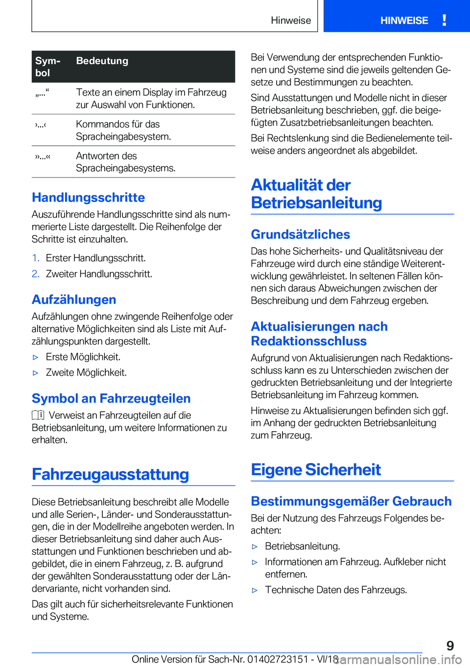 BMW 4 SERIES COUPE 2019  Betriebsanleitungen (in German) �S�y�mj
�b�o�l�B�e�d�e�u�t�u�n�gx�.�.�.v�T�e�x�t�e��a�n��e�i�n�e�m��D�i�s�p�l�a�y��i�m��F�a�h�r�z�e�u�g
�z�u�r��A�u�s�w�a�h�l��v�o�n��F�u�n�k�t�i�o�n�e�n�.