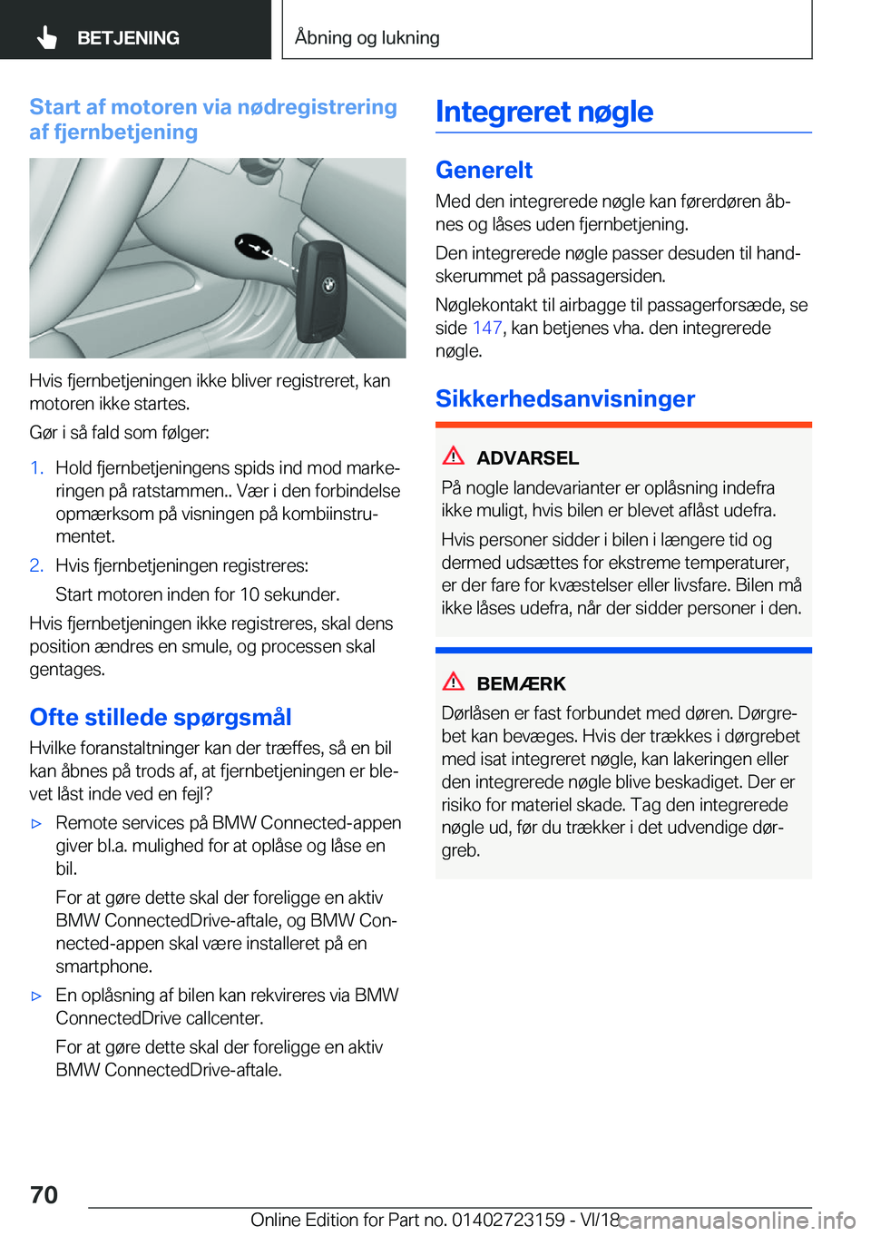 BMW 4 SERIES COUPE 2019  InstruktionsbØger (in Danish) �S�t�a�r�t��a�f��m�o�t�o�r�e�n��v�i�a��n�