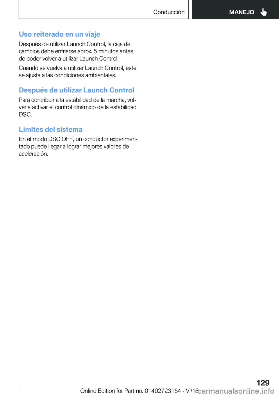 BMW 4 SERIES COUPE 2019  Manuales de Empleo (in Spanish) �U�s�o��r�e�i�t�e�r�a�d�o��e�n��u�n��v�i�a�j�e�D�e�s�p�u�