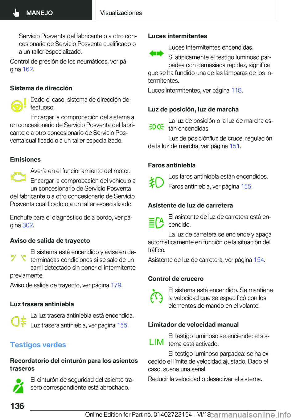 BMW 4 SERIES COUPE 2019  Manuales de Empleo (in Spanish) �S�e�r�v�i�c�i�o��P�o�s�v�e�n�t�a��d�e�l��f�a�b�r�i�c�a�n�t�e��o��a��o�t�r�o��c�o�nª
�c�e�s�i�o�n�a�r�i�o��d�e��S�e�r�v�i�c�i�o��P�o�s�v�e�n�t�a��c�u�a�l�i�f�i�c�a�d�o��o �a��u�n��t�a�