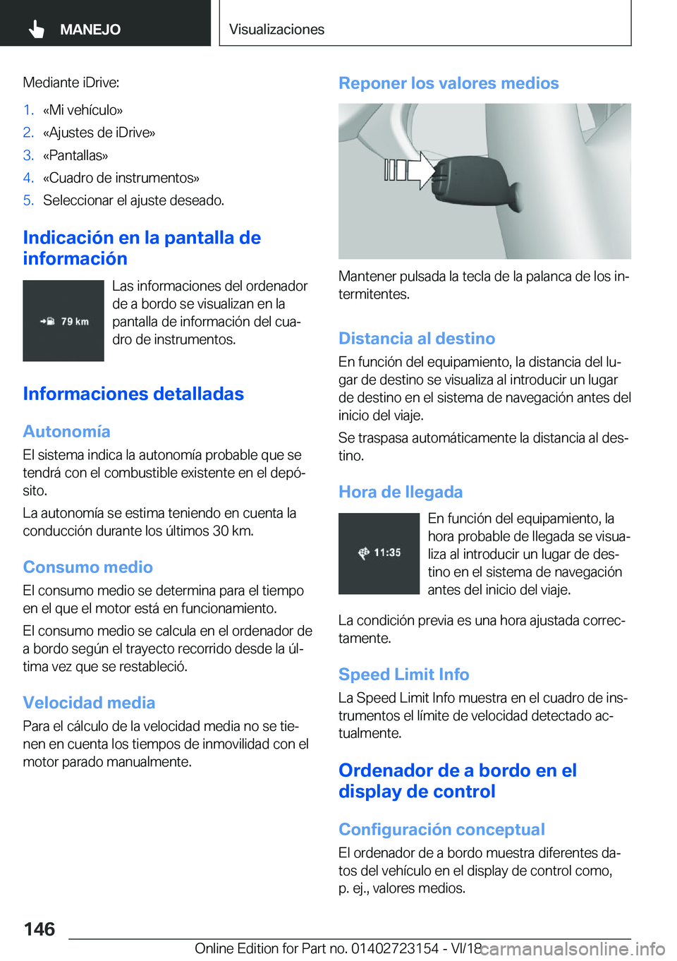 BMW 4 SERIES COUPE 2019  Manuales de Empleo (in Spanish) �M�e�d�i�a�n�t�e��i�D�r�i�v�e�:�1�.�«�M�i��v�e�h�