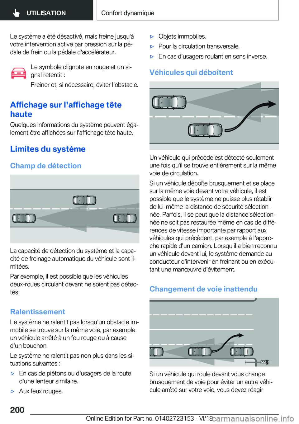 BMW 4 SERIES COUPE 2019  Notices Demploi (in French) �L�e��s�y�s�t�è�m�e��a��é�t�é��d�é�s�a�c�t�i�v�é�,��m�a�i�s��f�r�e�i�n�e��j�u�s�q�u�'�