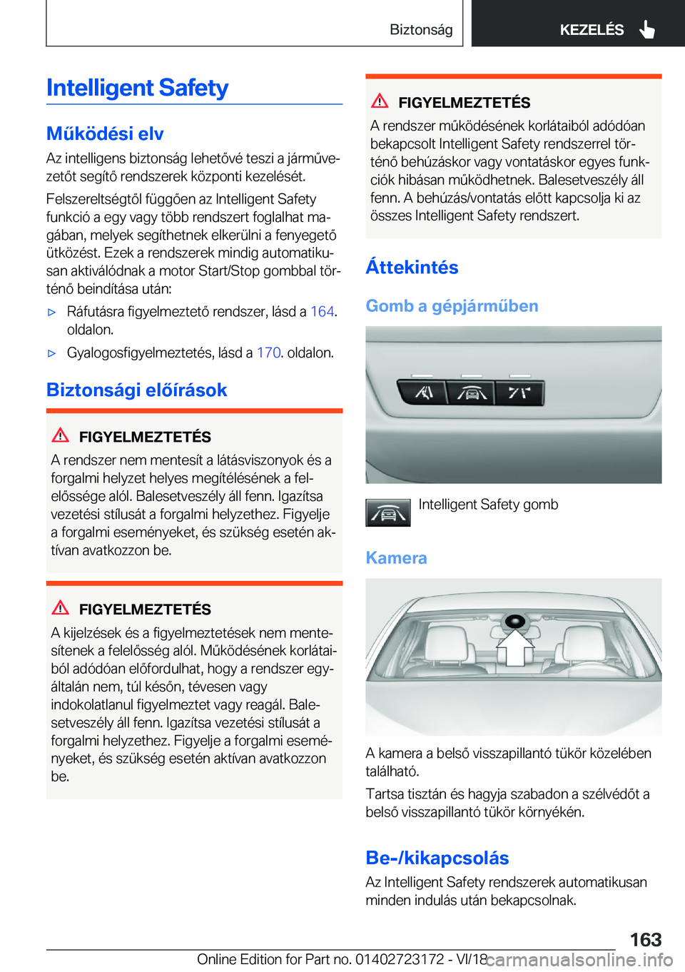 BMW 4 SERIES COUPE 2019  Kezelési útmutató (in Hungarian) �I�n�t�e�l�l�i�g�e�n�t��S�a�f�e�t�y
�M2�k�