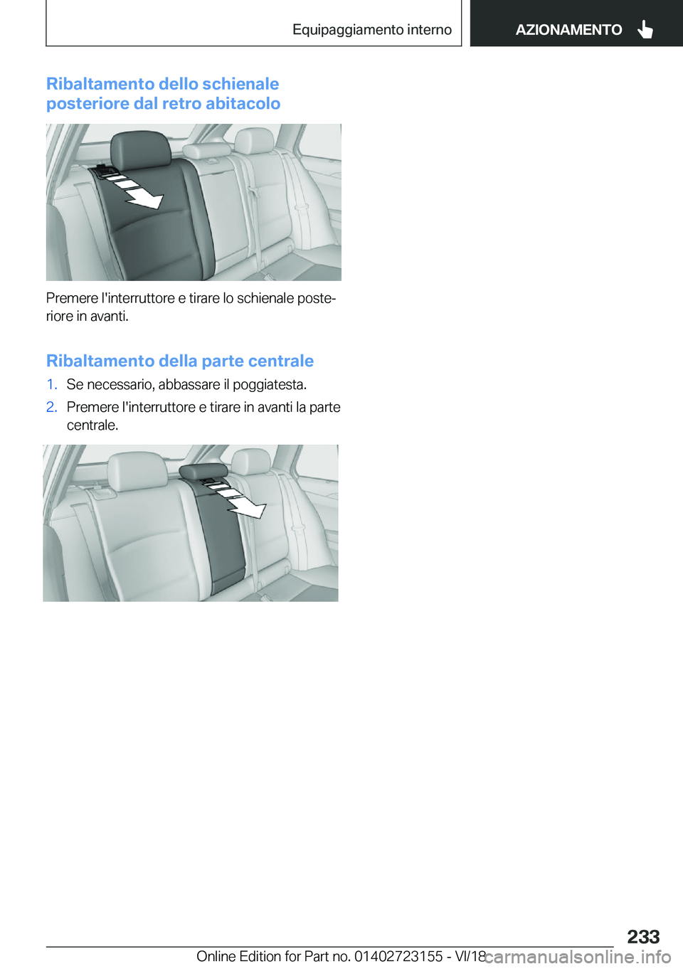BMW 4 SERIES COUPE 2019  Libretti Di Uso E manutenzione (in Italian) �R�i�b�a�l�t�a�m�e�n�t�o��d�e�l�l�o��s�c�h�i�e�n�a�l�e
�p�o�s�t�e�r�i�o�r�e��d�a�l��r�e�t�r�o��a�b�i�t�a�c�o�l�o
�P�r�e�m�e�r�e��l�'�i�n�t�e�r�r�u�t�t�o�r�e��e��t�i�r�a�r�e��l�o��s�c�h�i