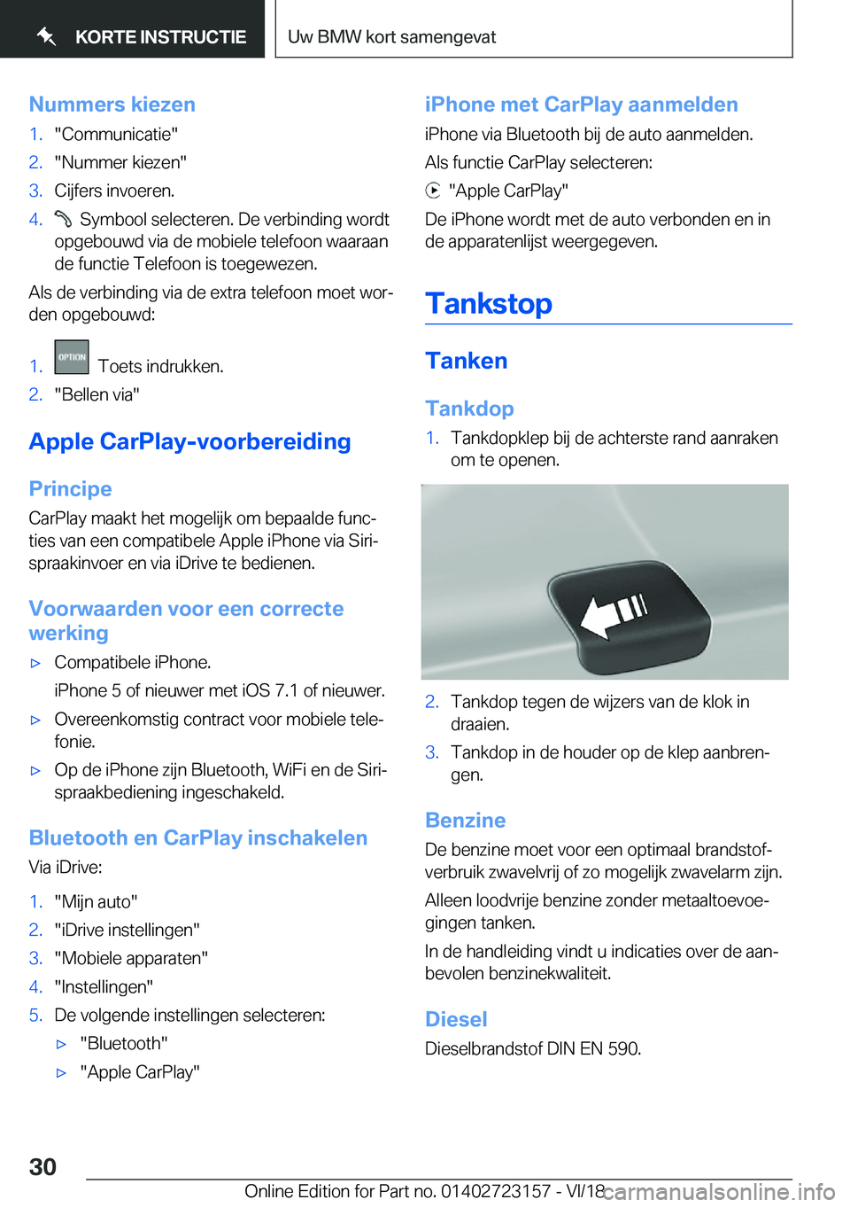 BMW 4 SERIES COUPE 2019  Instructieboekjes (in Dutch) �N�u�m�m�e�r�s��k�i�e�z�e�n�1�.��C�o�m�m�u�n�i�c�a�t�i�e��2�.��N�u�m�m�e�r��k�i�e�z�e�n��3�.�C�i�j�f�e�r�s��i�n�v�o�e�r�e�n�.�4�.���S�y�m�b�o�o�l��s�e�l�e�c�t�e�r�e�n�.��D�e��v�e�r�b�i�n�d