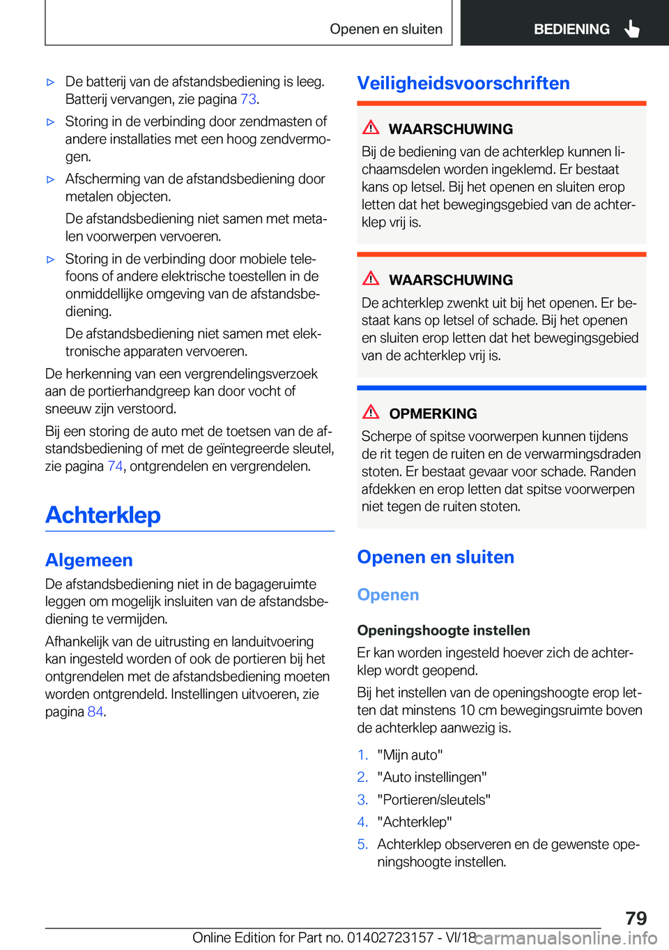 BMW 4 SERIES COUPE 2019  Instructieboekjes (in Dutch) 'x�D�e��b�a�t�t�e�r�i�j��v�a�n��d�e��a�f�s�t�a�n�d�s�b�e�d�i�e�n�i�n�g��i�s��l�e�e�g�.
�B�a�t�t�e�r�i�j��v�e�r�v�a�n�g�e�n�,��z�i�e��p�a�g�i�n�a� �7�3�.'x�S�t�o�r�i�n�g��i�n��d�e�