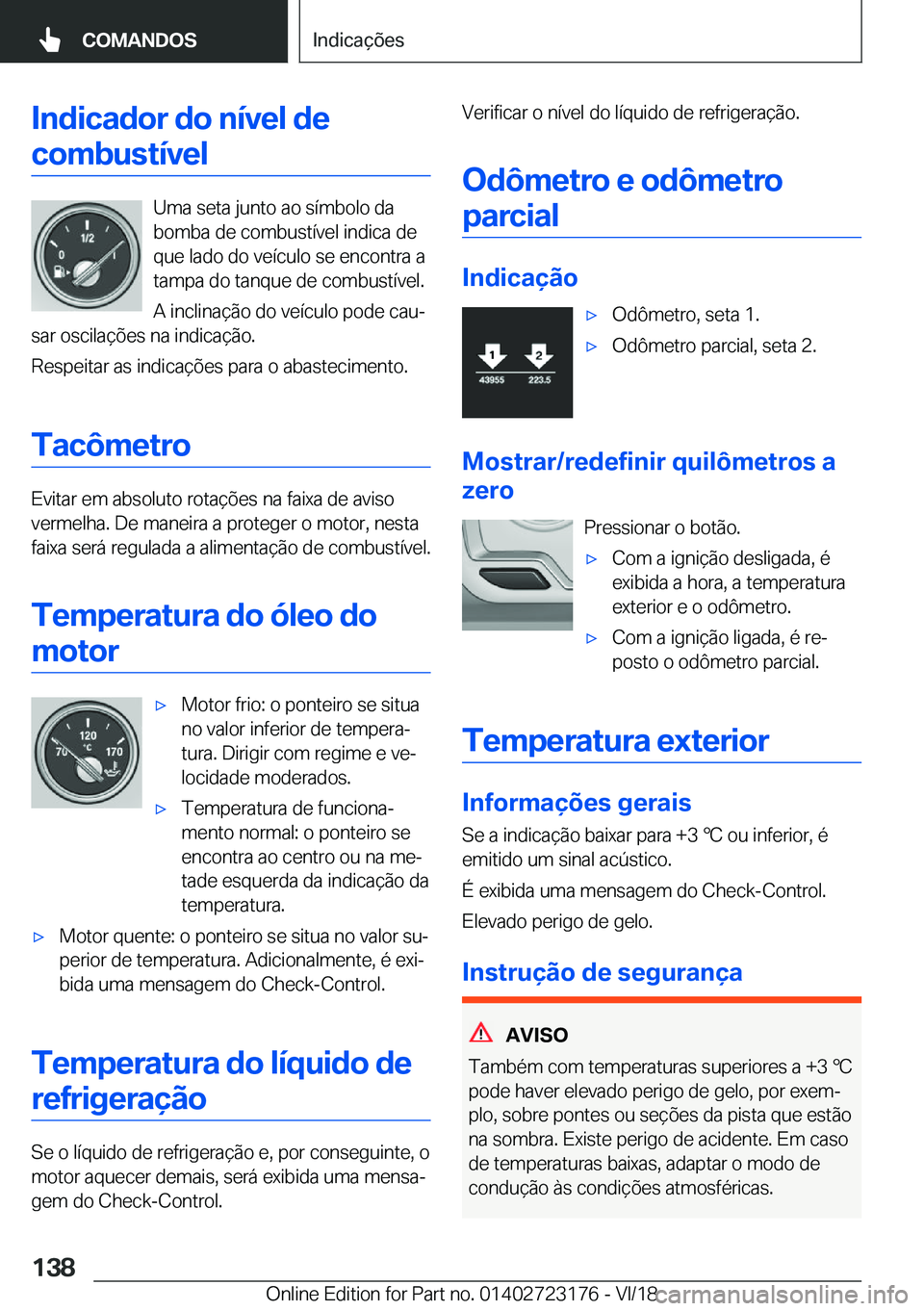 BMW 4 SERIES COUPE 2019  Manual do condutor (in Portuguese) �I�n�d�i�c�a�d�o�r��d�o��n�