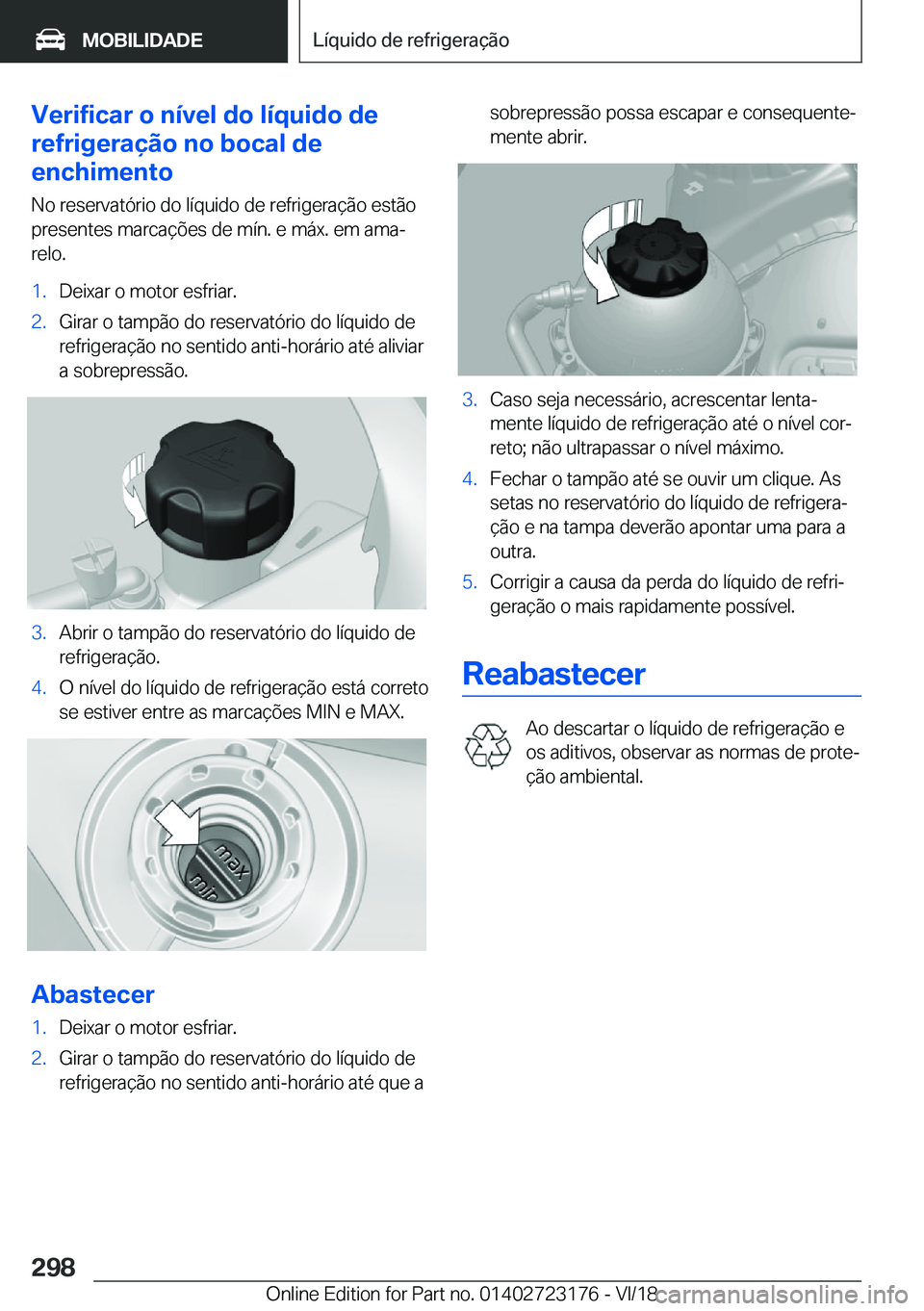 BMW 4 SERIES COUPE 2019  Manual do condutor (in Portuguese) �V�e�r�i�f�i�c�a�r��o��n�